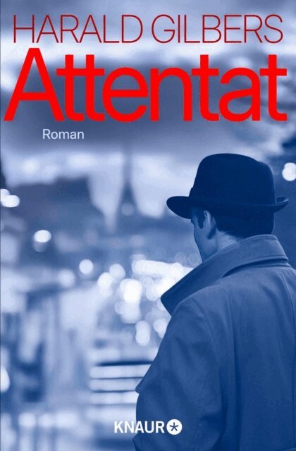 Harald Gilbers - Attentat, E-bok. Tillgänglighet: Lägg i varukorg