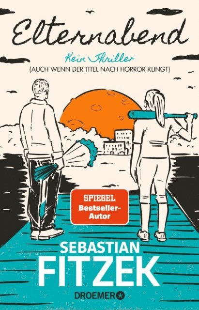 Sebastian Fitzek - Elternabend, E-bok