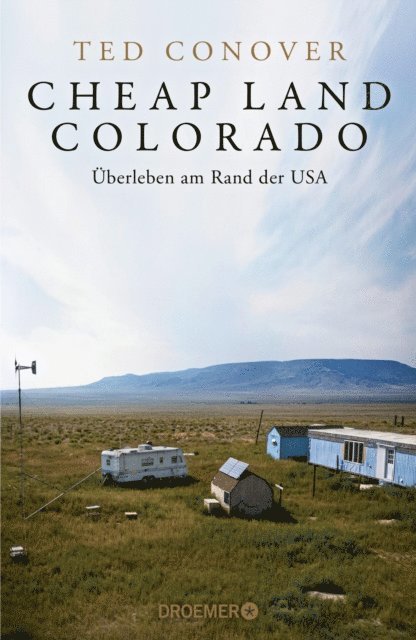 Ted Conover - Cheap Land Colorado, E-bok