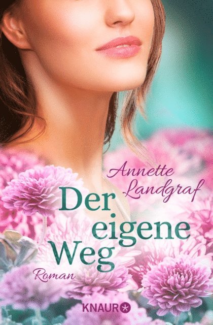Annette Landgraf - Der eigene Weg, E-bok