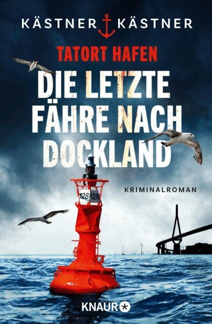 Kastner & Kastner - Tatort Hafen - Die letzte Fähre nach Dockland, E-bok