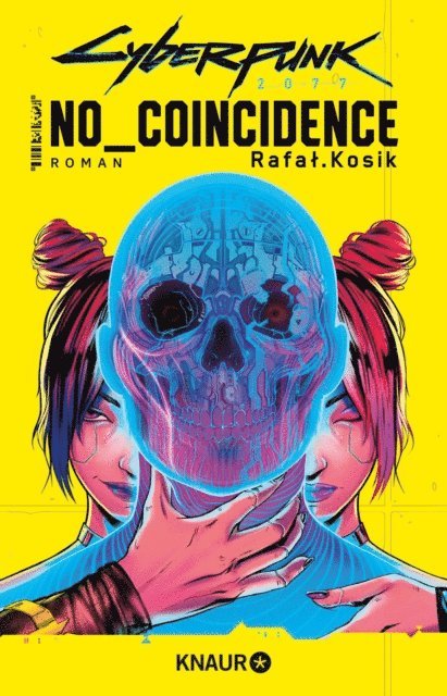 Rafal Kosik - Cyberpunk 2077: No Coincidence, E-bok