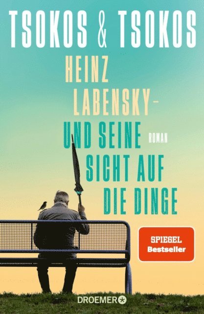Prof. Dr. Michael Tsokos, Anja Tsokos - Heinz Labensky - und seine Sicht auf die Dinge, E-bok
