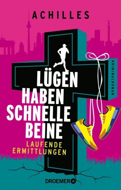 Achilles - Lügen haben schnelle Beine, E-bok