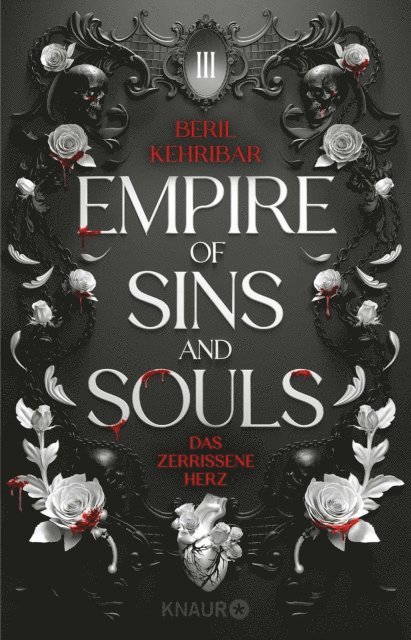 Beril Kehribar - Empire of Sins and Souls 3 - Das zerrissene Herz, E-bok