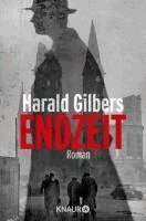 Harald Gilbers - Endzeit, Häftad. Tillgänglighet: Lägg i varukorg