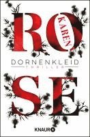Karen Rose - Dornenkleid, Häftad