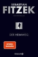 Sebastian Fitzek - Der Heimweg, Häftad