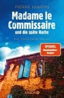 Madame le Commissaire und die sp�te Rache