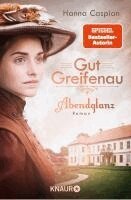 Hanna Caspian - Gut Greifenau - Abendglanz, Häftad