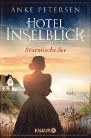 Anke Petersen - Hotel Inselblick - Stürmische See, Häftad. Tillgänglighet: Lägg i varukorg