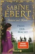 Schwert und Krone - Preis der Macht