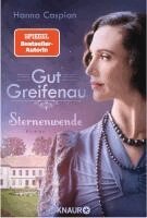 Hanna Caspian - Gut Greifenau - Sternenwende, Häftad