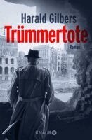 Harald Gilbers - Trümmertote, Häftad. Tillgänglighet: Lägg i varukorg