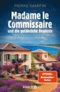 Madame le Commissaire und die gefhrliche Begierde