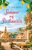 Pia Casell - Sommer auf Sizilianisch, Häftad. Tillgänglighet: Lägg i varukorg