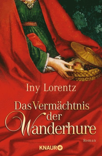 Iny Lorentz - Das Vermächtnis der Wanderhure, E-bok
