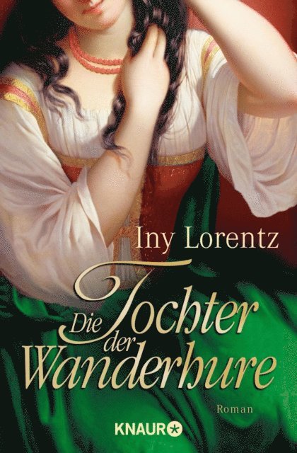 Iny Lorentz - Die Tochter der Wanderhure, E-bok