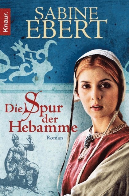 Sabine Ebert - Die Spur der Hebamme, E-bok