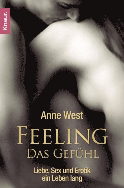 Anne West - Feeling - Das Gefühl, E-bok