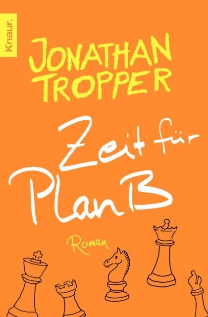 Jonathan Tropper - Zeit für Plan B, E-bok