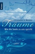 Trÿume - Wie die Seele zu uns spricht