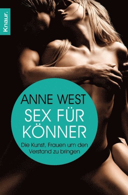 Anne West - Sex für Könner, E-bok