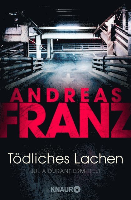 Andreas Franz - Tödliches Lachen, E-bok