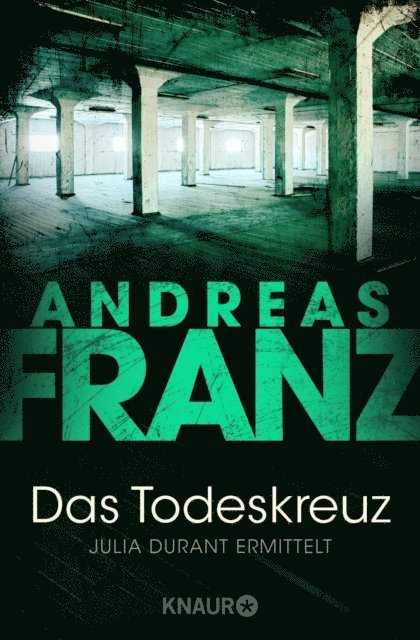 Andreas Franz - Das Todeskreuz, E-bok