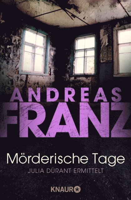 Andreas Franz - Mörderische Tage, E-bok