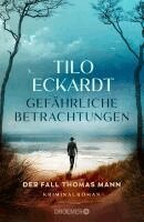Tilo Eckardt - Gefährliche Betrachtungen, Häftad