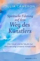 Julia Cameron - Spirituelle Führung auf dem Weg des Künstlers, Häftad. Tillgänglighet: Lägg i varukorg