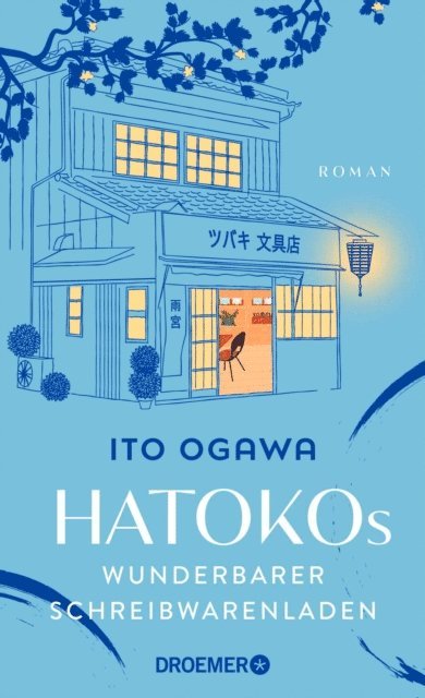 Ito Ogawa - Hatokos wunderbarer Schreibwarenladen, E-bok