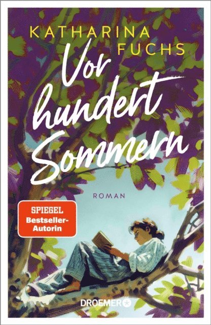 Katharina Fuchs - Vor hundert Sommern, E-bok