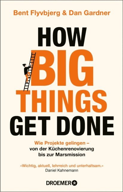Bent Flyvbjerg - How Big Things Get Done, E-bok