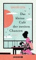 Das kleine Caf� der zweiten Chancen