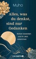 Muho - Alles, was du denkst, sind nur Gedanken, Inbunden