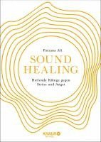 Farzana Ali - Sound Healing, Inbunden