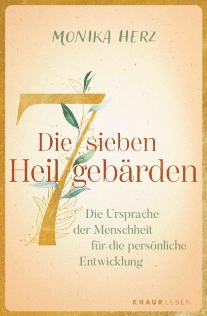 Monika Herz - Die sieben Heilgebärden, E-bok