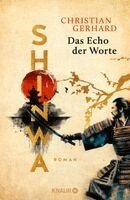 Christian Gerhard - Shinwa. Das Echo der Worte, Inbunden