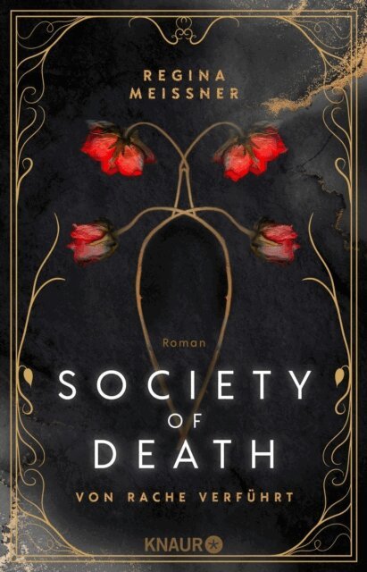 Regina Meissner - Society of Death. Von Rache verfuhrt, E-bok