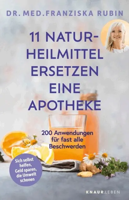 Dr. med. Franziska Rubin - 11 Naturheilmittel ersetzen eine Apotheke, E-bok. Tillgänglighet: Lägg i varukorg