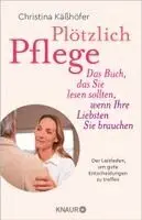 Christina Käßhöfer - Plötzlich Pflege, Häftad. Tillgänglighet: Lägg i varukorg