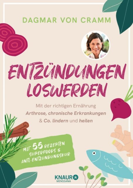 Dagmar von Cramm - Entzundungen loswerden, E-bok