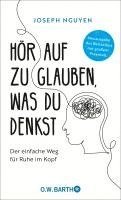 Hr auf zu glauben, was du denkst