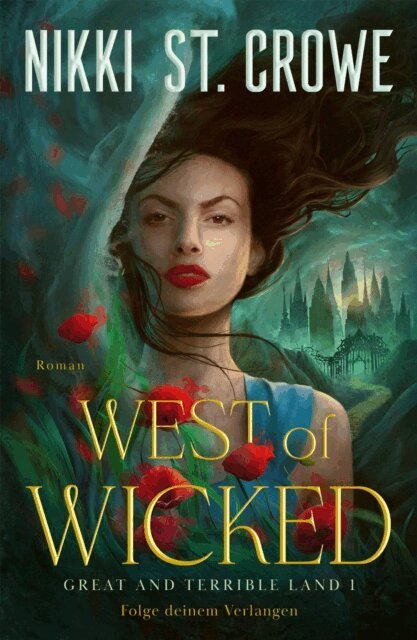 Nikki St. Crowe - West of Wicked. Folge deinem Verlangen, E-bok