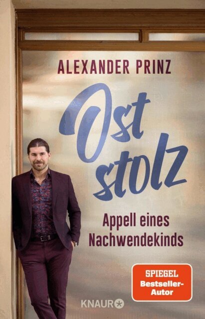 Alexander Prinz - Oststolz, E-bok