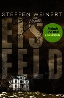 Steffen Weinert - Eisfeld - Fleisch und Blut, Häftad