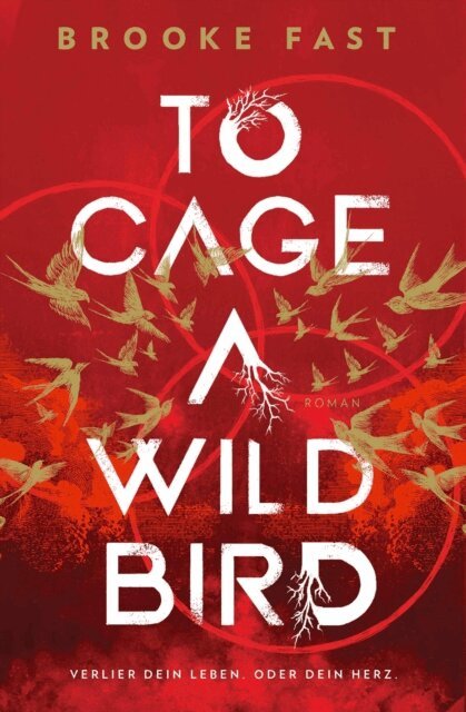 Brooke Fast - To Cage a Wild Bird, E-bok