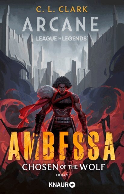 C. L. Clark - Ambessa: Chosen of the Wolf, E-bok